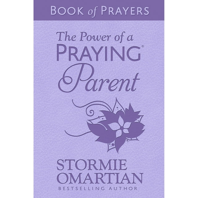The Power of a Praying Parent Book of Prayers, Imitation Leather