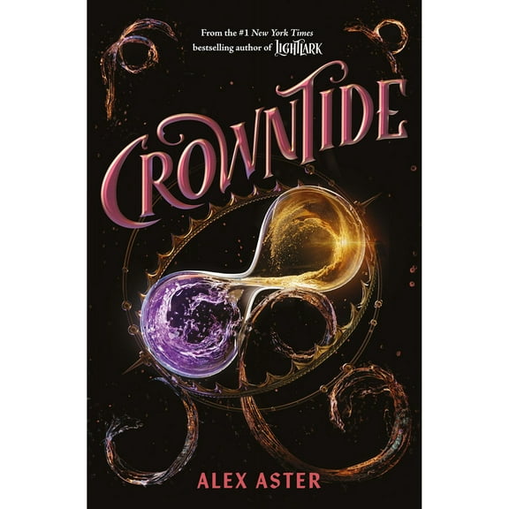 Crowntide by Alex Aster, Book 4 of 4, Hardcover