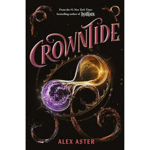 Crowntide by Alex Aster, Book 4 of 4, Hardcover
