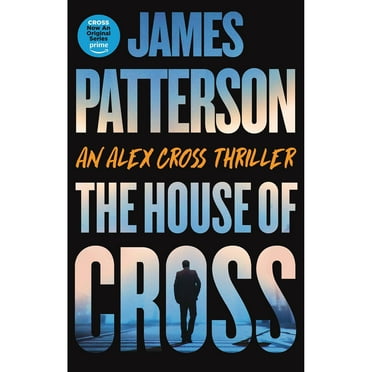 The House of Cross by James Patterson - Book 31 of 34, Paperback