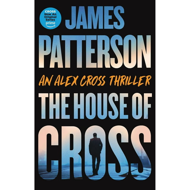 The House of Cross by James Patterson - Book 31 of 34, Paperback
