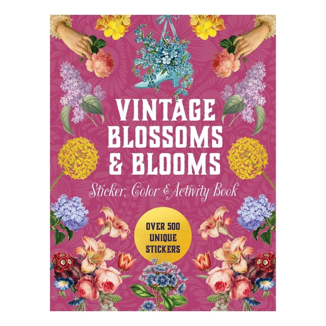 Vintage Blossoms and Blooms Sticker, Color & Activity Book by Editors of Chartwell Books, Hardcover