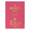thumbnail image 1 of A Mother's Life by Editors of Chartwell Books, Flexibound, 1 of 3