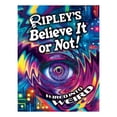 thumbnail image 1 of Ripley's Believe It or Not! Wired Into Weird, Hardcover, 1 of 1