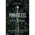 thumbnail image 2 of Powerless by Lauren Roberts - Book 1 of 3, Paperback, 2 of 2