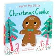 thumbnail image 2 of You're My Little Christmas Cookie, Board Book, 2 of 6