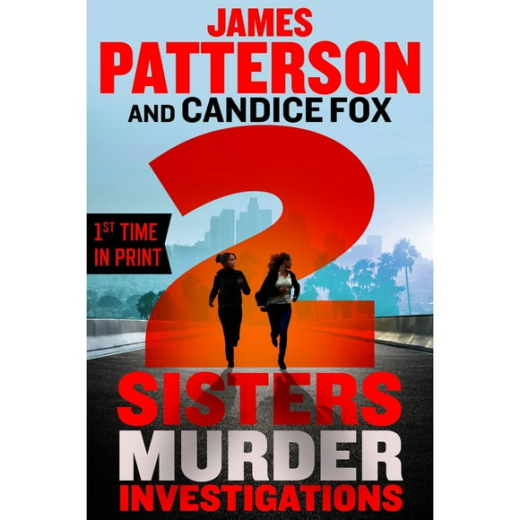 2 Sisters Murder Investigations by James Patterson &  Candice Fox, Paperback