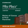 thumbnail image 4 of Starbucks Medium Roast Ground Coffee, Pike Place, 32 oz., 4 of 12