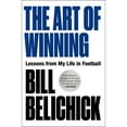 thumbnail image 1 of The Art of Winning by Bill Belichick, Hardcover, 1 of 1