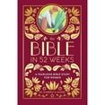 thumbnail image 1 of Deluxe Edition - The Bible in 52 Weeks, Hardcover, 1 of 1