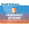 thumbnail image 1 of Fandango at Home Email Delivery Gift Card, Various Amounts, 1 of 1