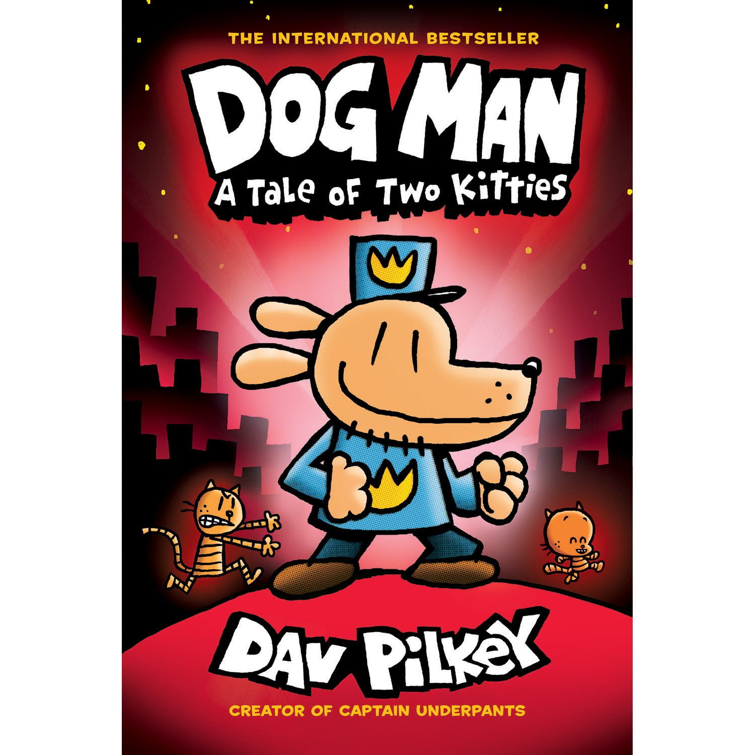 Dog Man: A Tale of Two Kitties - Book 3 of 12, Hardcover