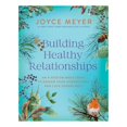 thumbnail image 1 of Building Healthy Relationships by Joyce Meyer, Paperback, 1 of 1