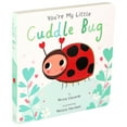 thumbnail image 2 of You're My Little Cuddle Bug, Board Book, 2 of 6