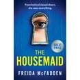 thumbnail image 1 of The Housemaid by Freida McFadden - Book 1 of 3, Paperback, 1 of 1