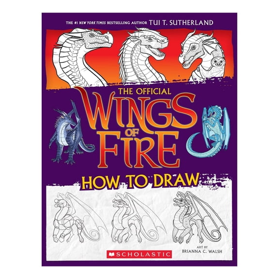 Wings of Fire: The Official How to Draw
