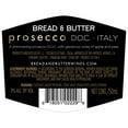 thumbnail image 3 of Bread & Butter Prosecco Sparkling Wine, 750 ml, 3 of 4