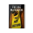 thumbnail image 2 of Do Not Disturb by Freida McFadden, Paperback, 2 of 3