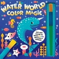 thumbnail image 1 of Water World Color Magic, Board Book, 1 of 5