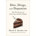 thumbnail image 1 of Diet, Drugs, and Dopamine by David A. Kessler, Hardcover, 1 of 1