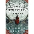 thumbnail image 1 of Two Twisted Crowns by Rachel Gillig - Book 2 of 2, Paperback, 1 of 1