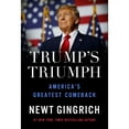 thumbnail image 1 of Trump's Triumph by Newt Gingrich, Hardcover, 1 of 1