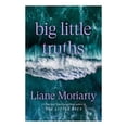 thumbnail image 1 of Big Little Truths by Liane Moriarty, Hardcover, 1 of 1