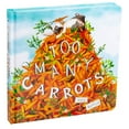 thumbnail image 2 of Too Many Carrots, Board Book, 2 of 3