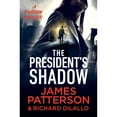 thumbnail image 1 of The President's Shadow by James Patterson & Richard DiLallo - Book 3 of 3, Paperback, 1 of 1