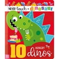 thumbnail image 1 of Never Touch a Dinosaur: 10 Hungry Dinos, 1 of 2