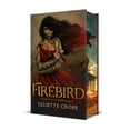 thumbnail image 1 of Special Edition - Firebird by Juliette Cross, Hardcover, 1 of 1