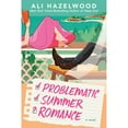 thumbnail image 1 of Problematic Summer Romance by Ali Hazelwood, Paperback, 1 of 1