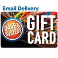 thumbnail image 1 of Dave & Busters Email Delivery Gift Card, Various Amounts, 1 of 1