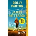 thumbnail image 1 of Run, Rose, Run by James Patterson & Dolly Parton, Paperback, 1 of 1