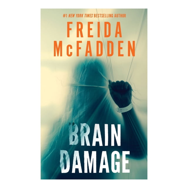 Brain Damage by Freida McFadden, Trade Paperback