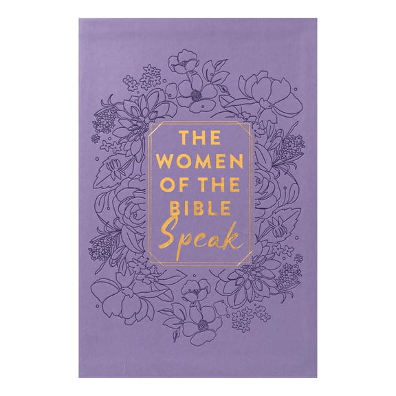 The Women Of The Bible Speak, Hardcover