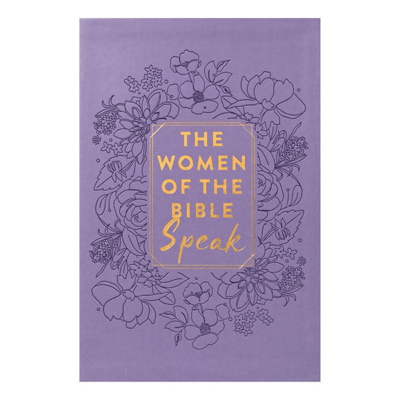 The Women Of The Bible Speak, Hardcover