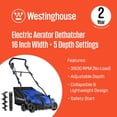 thumbnail image 2 of Westinghouse 16 in. 15 Amp Corded Electric Dethatcher and Aerator with 14.5 Gal. Collection Bag, 2 of 11