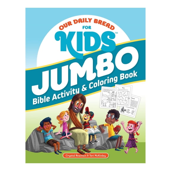 Our Daily Bread for Kids Jumbo Bible Activity & Coloring Book by Crystal Bowman, Trade Paperback