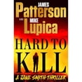 thumbnail image 1 of Hard to Kill by James Patterson & Mike Lupica - Book 2 of 2, Hardcover, 1 of 1
