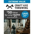 thumbnail image 1 of Craft Axe Throwing $50 Gift Card Multi-Packs, 2 x $25, 1 of 1