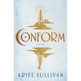thumbnail image 1 of Conform by Ariel Sullivan, Hardcover, 1 of 1