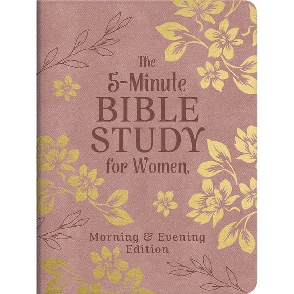 The 5-Minute Bible Study for Women: Morning and Evening Edition, Imitation Leather