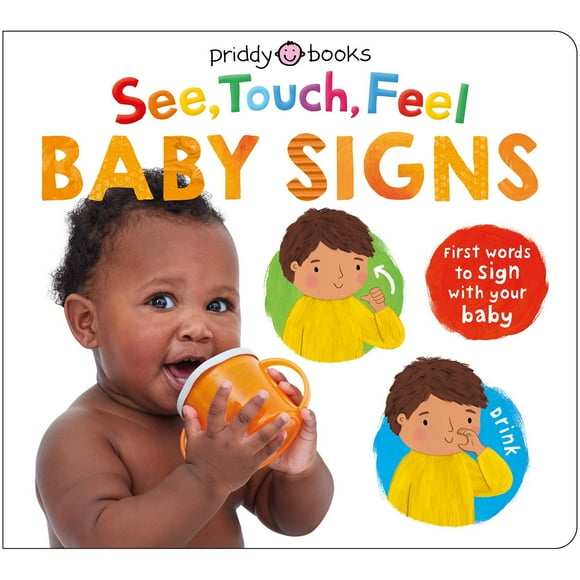 See, Touch, Feel: Baby Signs, Board Book