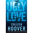 thumbnail image 1 of Ugly Love by Colleen Hoover, Paperback, 1 of 1