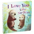 thumbnail image 2 of I Love You Like No Otter, Hardcover, 2 of 5
