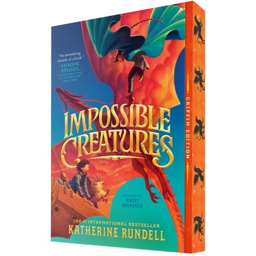 Impossible Creatures by Katherine Rundell, Paperback