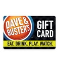thumbnail image 1 of Dave & Buster's Gift Card, Various Amounts, 1 of 1