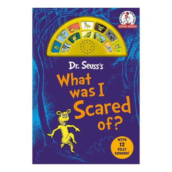 Dr. Seuss's What Was I Scared Of? with 12 Silly Sounds!, Board Book
