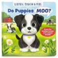 thumbnail image 1 of Listen, Touch & Feel Do Puppies Moo?, 1 of 6